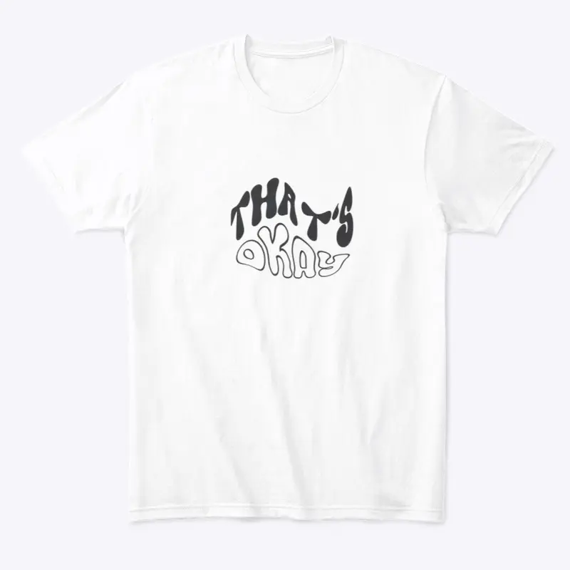 That's Okay - Single Merch